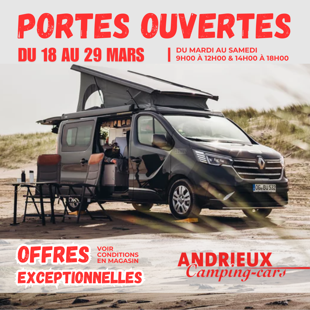 Journées Portes Ouvertes Andrieux Camping Car : Du 18 au 29 mars !